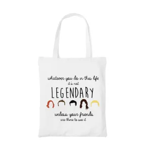 How I Met Your Mother Tote Bag - Legendary Quote